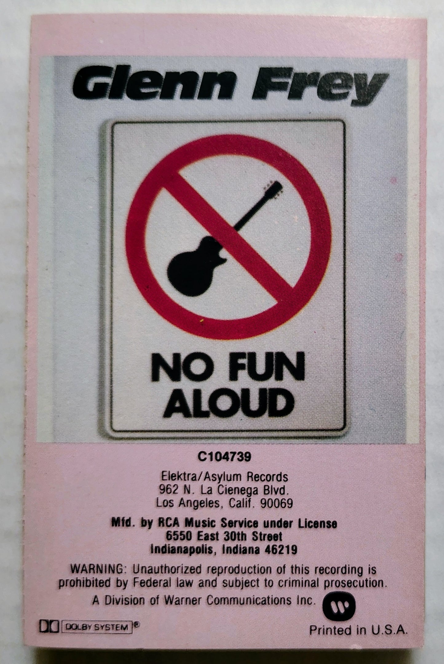 Glenn Frey - “No Fun Aloud” - CASSETTE TAPE VG/VG