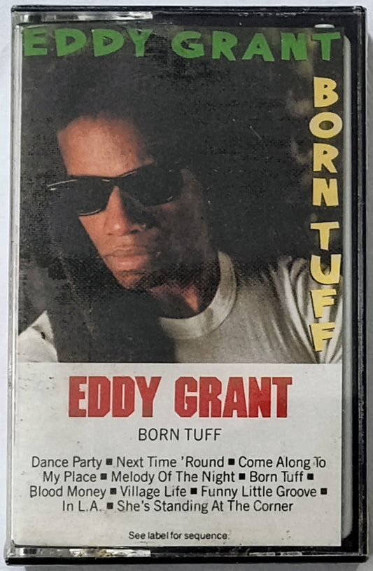 Eddy Grant - “Born Tuff” - CASSETTE TAPE M/M (Sealed)