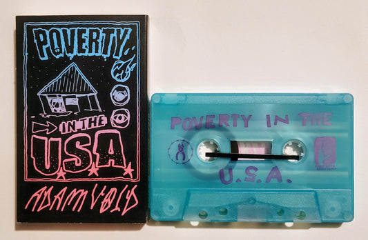 Adam Void - "Poverty In The USA" - INDIE CASSETTE TAPE M/M