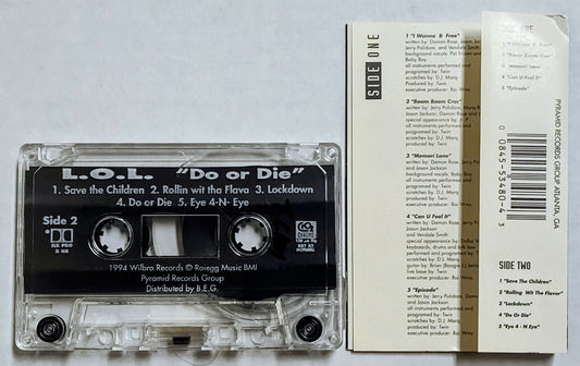 L.O.L. - “Do Or Die” - CASSETTE TAPE VG/VG+