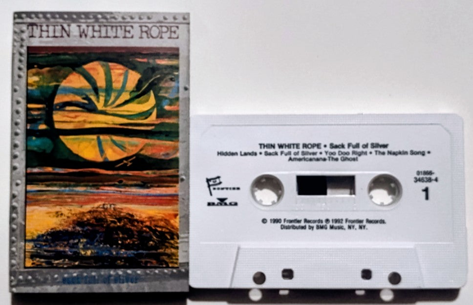 Thin White Rope - "Sack Full Of Silver" - CASSETTE TAPE VG+/VG+