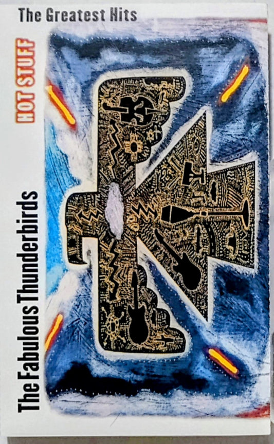 Fabulous Thunderbirds, The - “Hot Stuff: The Greatest Hits” - CASSETTE TAPE VG+/VG+