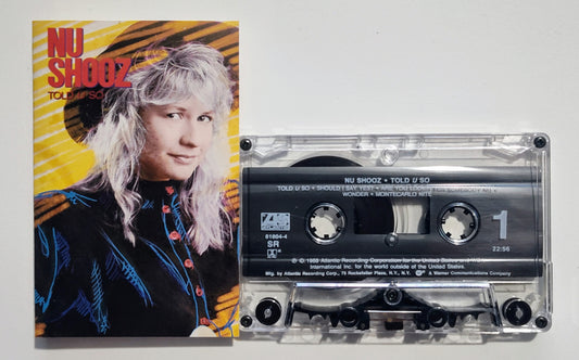 Nu Shooz - "Told U So" - CASSETTE TAPE (SR; DOLBY HX PRO) NM/M