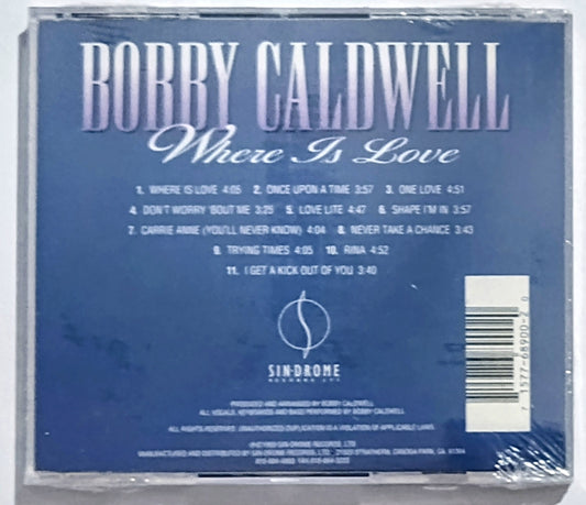 Bobby Caldwell - “Where Is Love” - COMPACT DISC M/M (Sealed)