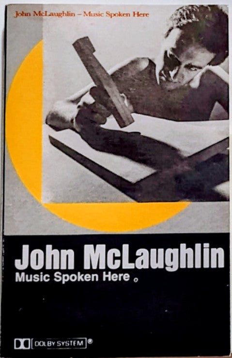 John McLaughlin - "Music Spoken Here" - CASSETTE TAPE VG/VG+