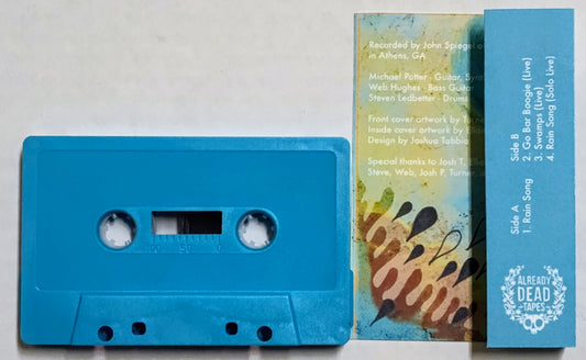 Michael Potter - “Rain Song” - INDIE CASSETTE TAPE (EP) M/M [Already Dead Tapes]
