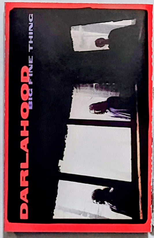 Darlahood - “Big Fine Thing” - CASSETTE TAPE VG+/VG+