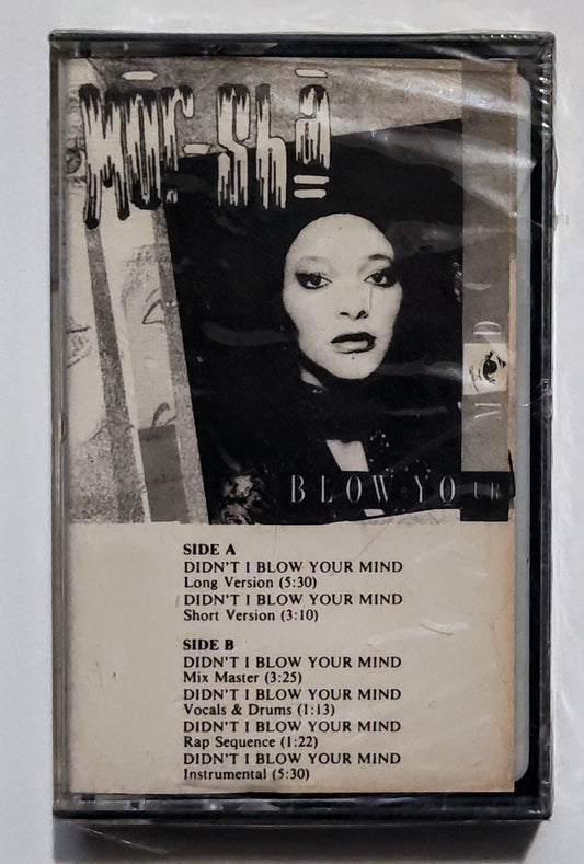 Mor-Sha - "Didn't I Blow Your Mind" - CASSETTE TAPE NM/M (Sealed; crack on spine of case)