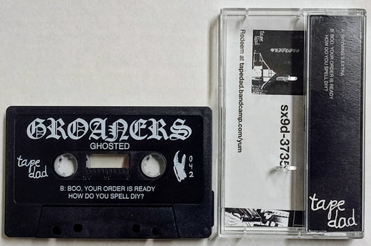 Groaners - “Ghosted EP” - INDIE CASSETTE TAPE M/M [Tape Dad]