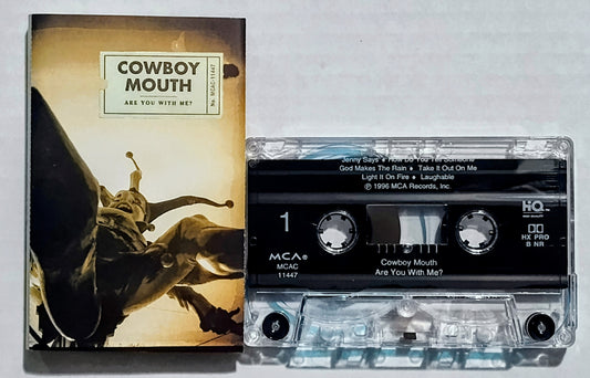 Cowboy Mouth - “Are You With Me?” - CASSETTE TAPE VG+/VG+