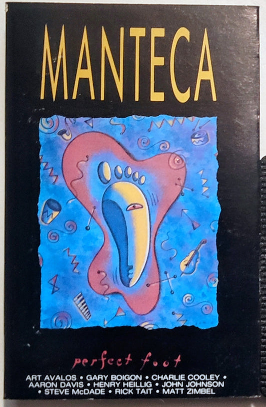 Manteca - "Perfect Foot" - CASSETTE TAPE (Canada; black shell; DOLBY) VG+/VG+