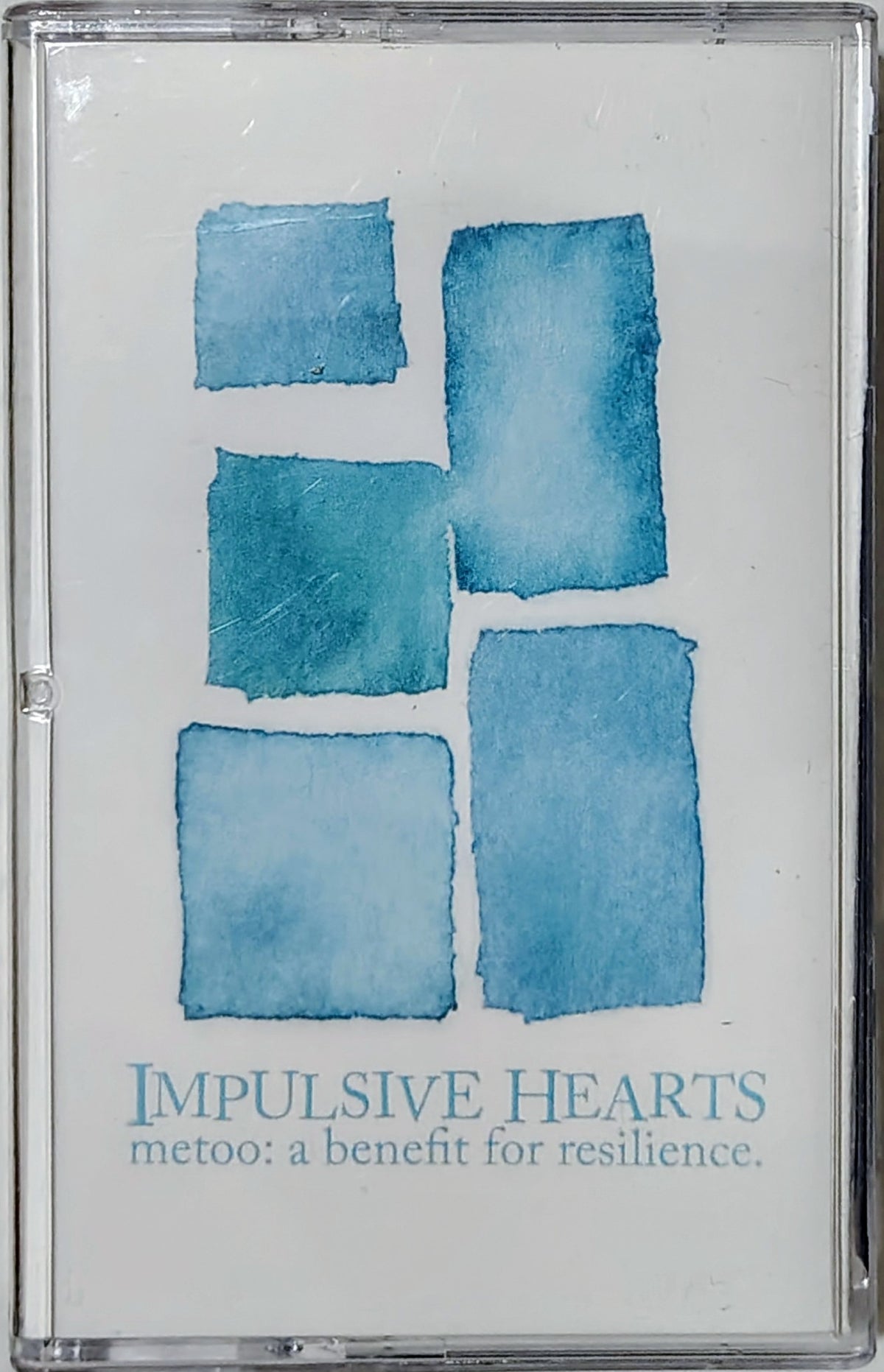 Impulsive Hearts - “metoo: A Benefit For Resilience” - INDIE CASSETTE TAPE M/M