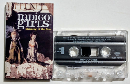 Indigo Girls - "Shaming Of The Sun" - CASSETTE TAPE VG/VG+