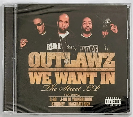 Outlawz - “We Want In” - COMPACT DISC M/M (Sealed)