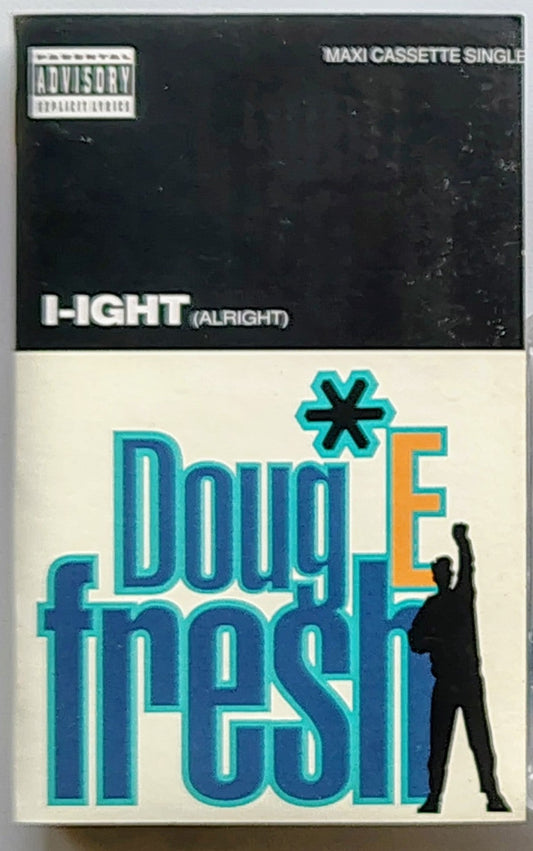 Doug E Fresh - “I-Ight (Alright)” - CASSETTE TAPE (Maxi Single) VG/VG