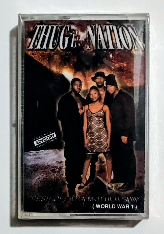 Thugz Nation - "Fresh Off Tha Mothership (World War I)" - CASSETTE TAPE  NM/M (Crack in cover and spine of case)