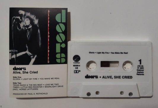 Doors, The - "Alive, She Cried" - CASSETTE TAPE (SR; DOLBY) VG+/VG+