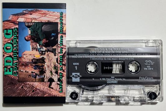 Ed O.G. & Da Bulldogs - "Life Of A Kid In The Ghetto" - CASSETTE TAPE (Chrome; DOLBY HX PRO) VG+/VG+