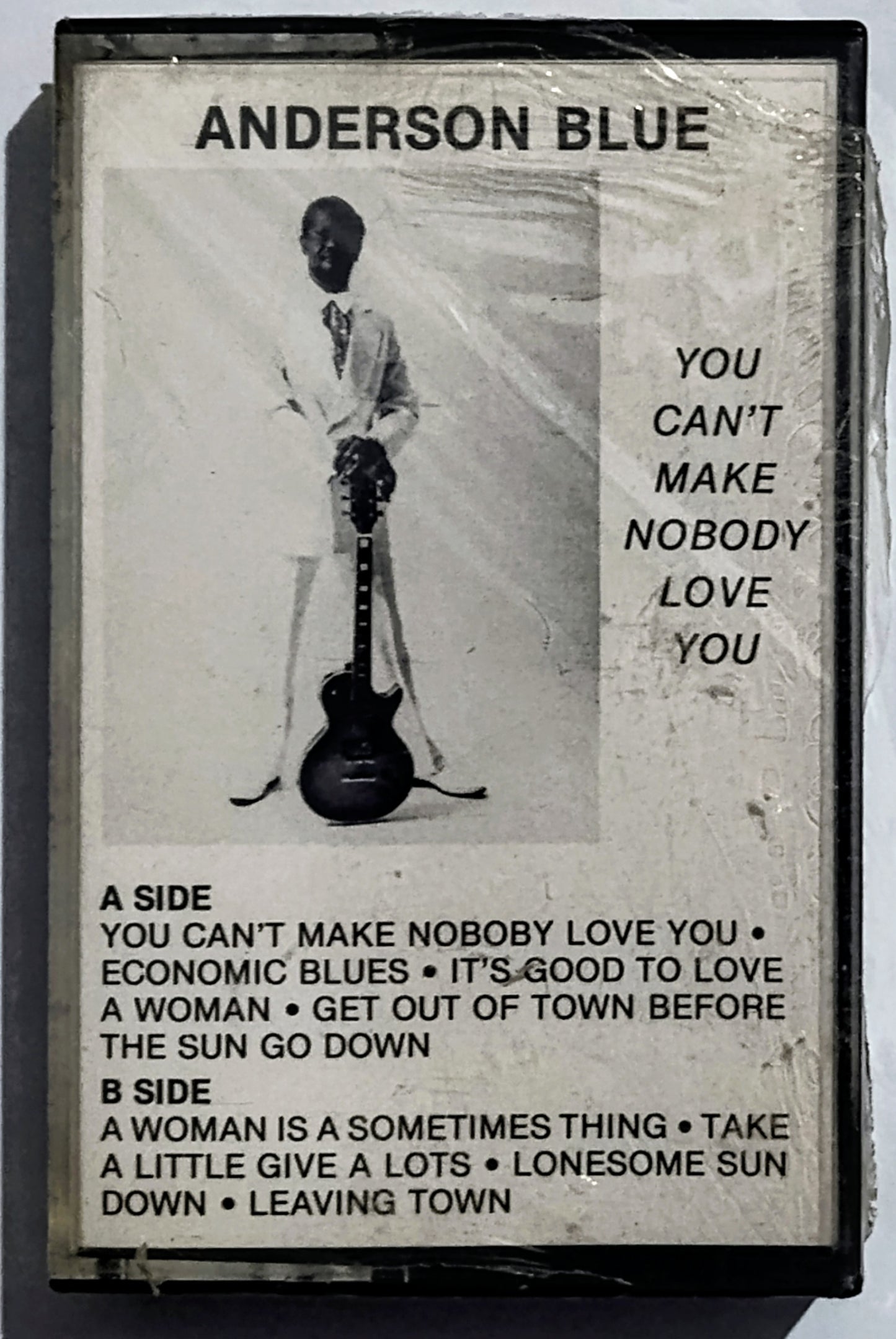 Anderson Blue - “You Can’t Make Nobody Love You” - CASSETTE TAPE VG+/M (Sealed; shelf wear and torn cellophane)
