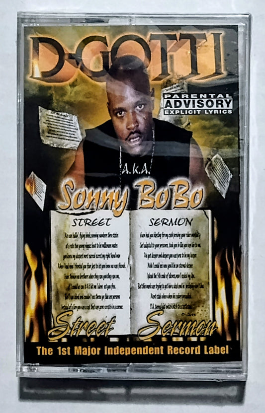 D-Gotti aka Sonny BoBo - “Street Sermon” - CASSETTE TAPE NM/M (Sealed; small crack in spine of case)