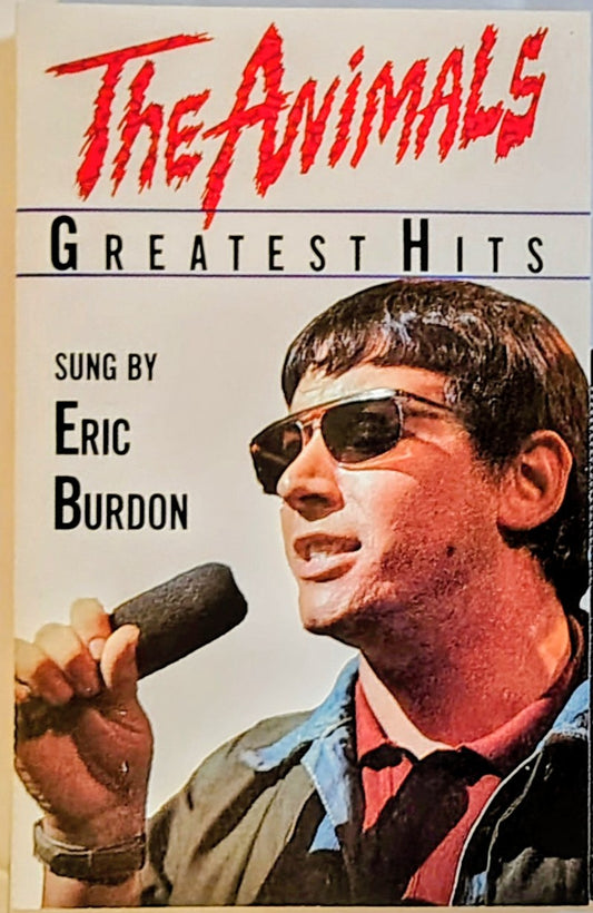 Eric Burdon (The Eric Burdon Band) - “The Animals Greatest Hits Sung By Eric Burdon” - CASSETTE TAPE VG+/VG+ 🔥🔥🔥