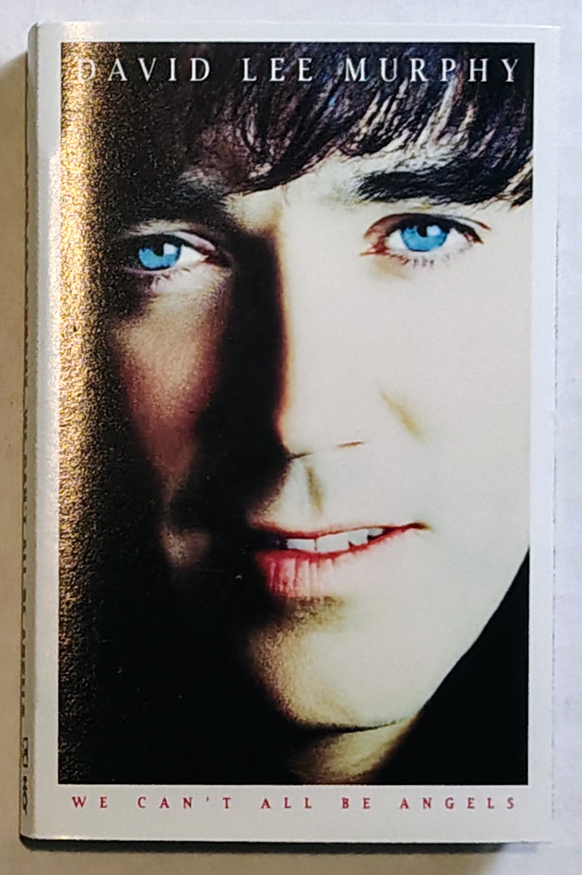David Lee Murphy - “We Can't All Be Angels” - CASSETTE TAPE VG+/VG+
