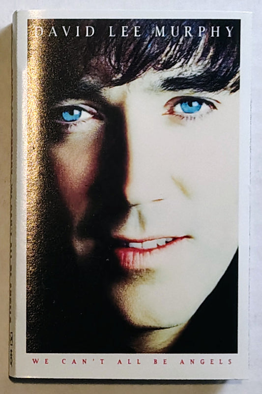 David Lee Murphy - “We Can't All Be Angels” - CASSETTE TAPE VG+/VG+