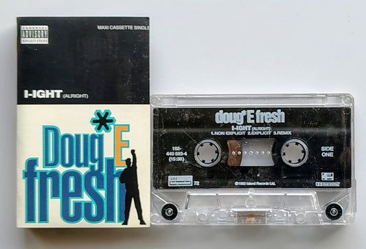 Doug E Fresh - “I-Ight (Alright)” - CASSETTE TAPE (Maxi Single) VG/VG