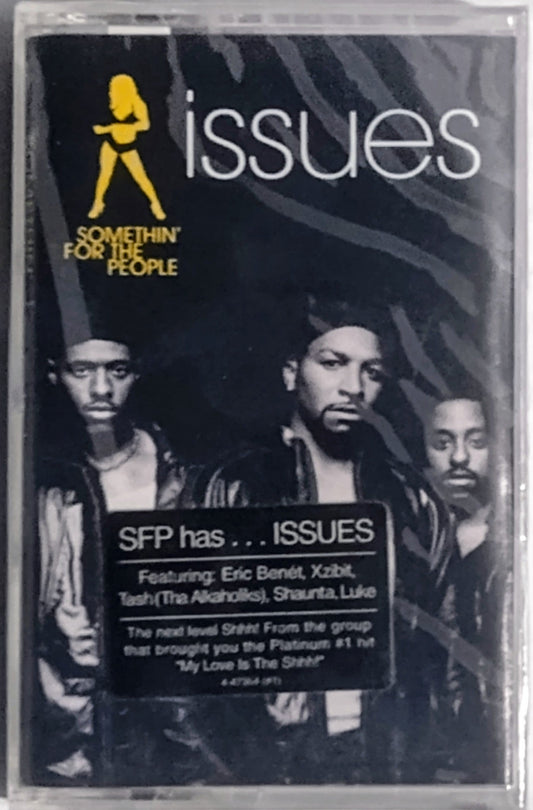 Somethin’ For The People (with Eric Benet) - “Issues” - CASSETTE TAPE M/M (Sealed with hype sticker)