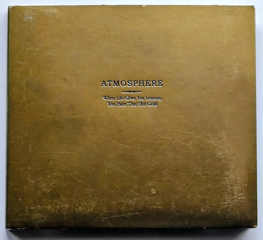 Atmosphere - “When Life Gives You Lemons, You Paint That Shit Gold” - INDIE COMPACT DISC VG/VG+