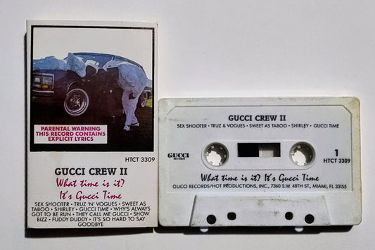 Gucci Crew II - "What Time Is It? It's Gucci Time" - CASSETTE TAPE VG/VG