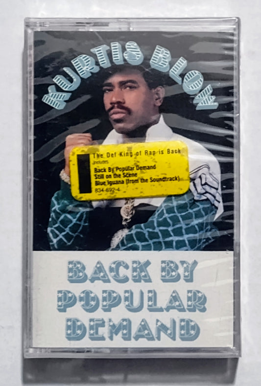 Kurtis Blow - “Back By Popular Demand” - CASSETTE TAPE M/M (Sealed with hype sticker; scratchy cellophane)