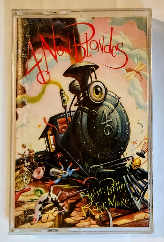 4 Non Blondes - “Bigger, Better, Faster, More!” - CASSETTE TAPE VG/VG