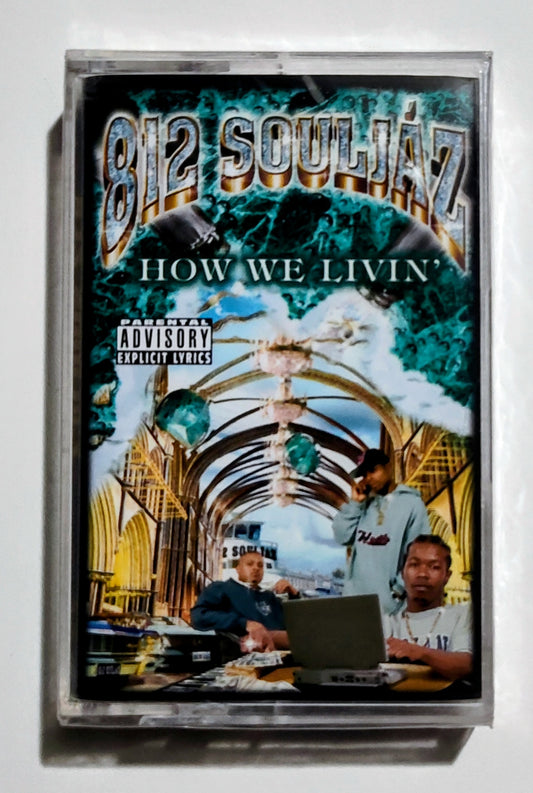812 Souljaz - "How We Livin'" - CASSETTE TAPE VG+/M (Sealed; broken case and seal)