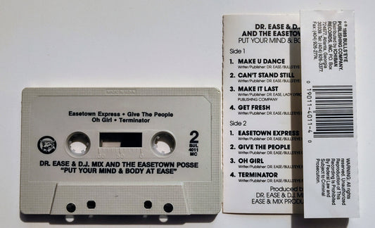 Dr. Ease & D.J. Mix And The Easetown Posse - "Put Your Mind And Body At Ease" - CASSETTE TAPE NM/NM