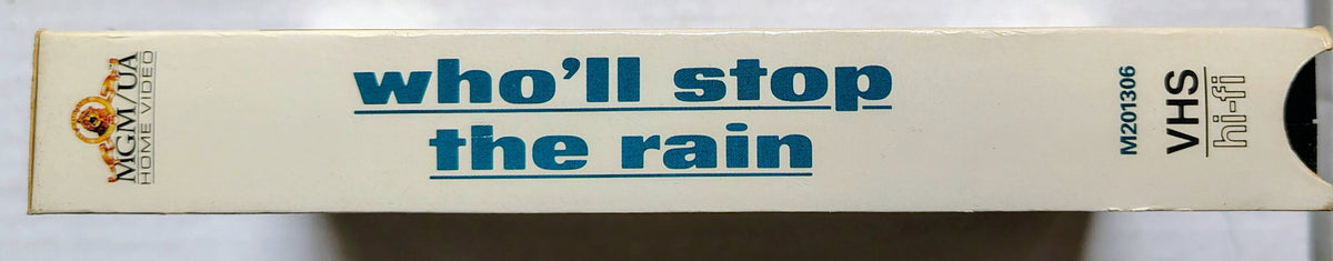 Who'll Stop The Rain - VHS (*Not Graded; see notes/photos)