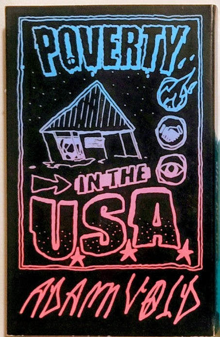 Adam Void - "Poverty In The USA" - INDIE CASSETTE TAPE M/M