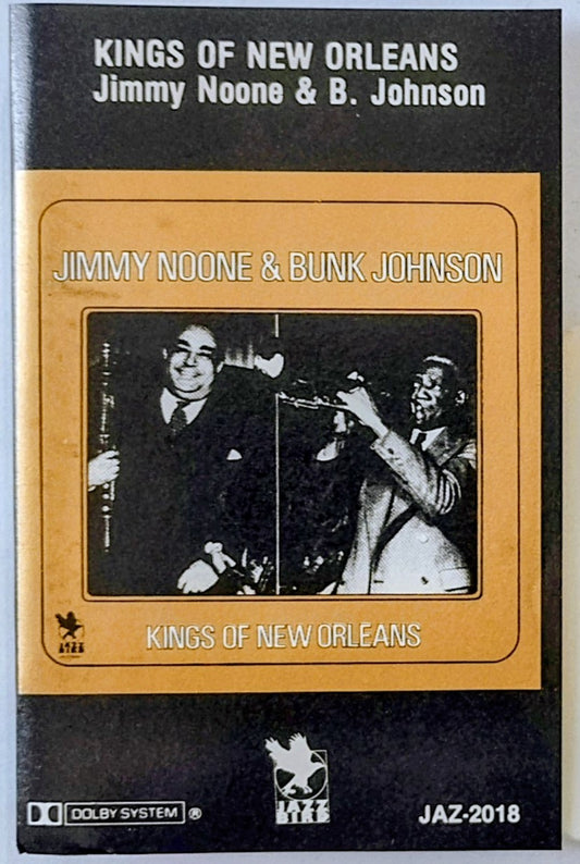 Jimmy Noone & Bunk Johnson - “Kings Of New Orleans” - CASSETTE TAPE VG+/VG+