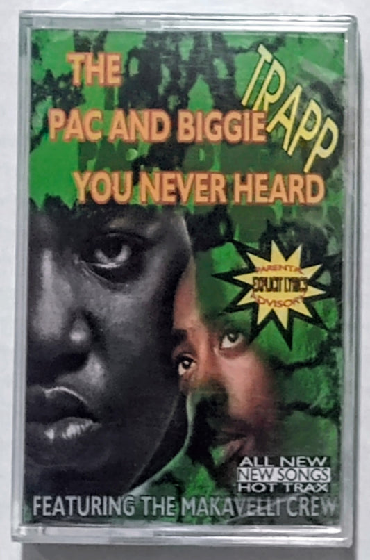 Trapp - “The Pac & Biggie You Never Heard” - CASSETTE TAPE NM/M (Sealed; tiny crack in case)