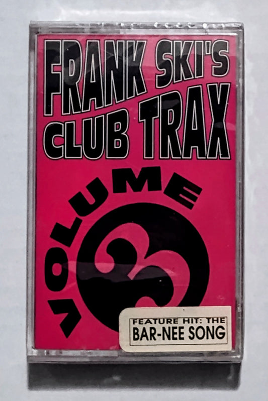 Frank Ski - “Frank Ski’s Club Trax - Volume 3” - CASSETTE TAPE M/M (Sealed with hype sticker)