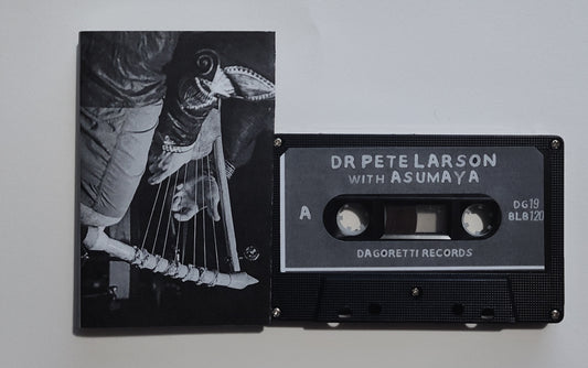 Dr. Pete Larson - "Dr. Pete Larson with Asumaya" - CASSETTE TAPE M/M