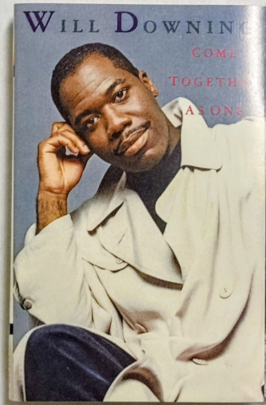 Will Downing - “Come Together As One” - CASSETTE TAPE VG+/VG+