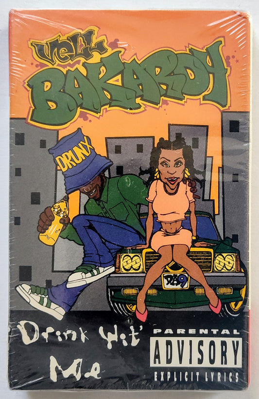 Vell Bakardy - “Drink Wit Me” - CASSETTE TAPE VG+/M (Sealed; light shelf wear)