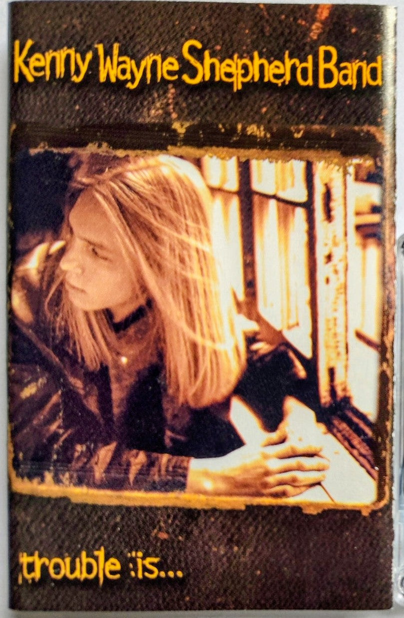 Kenny Wayne Shepherd Band - “Trouble Is…” - CASSETTE TAPE VG+/VG+ *🚨*