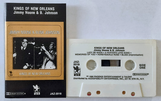 Jimmy Noone & Bunk Johnson - “Kings Of New Orleans” - CASSETTE TAPE VG+/VG+